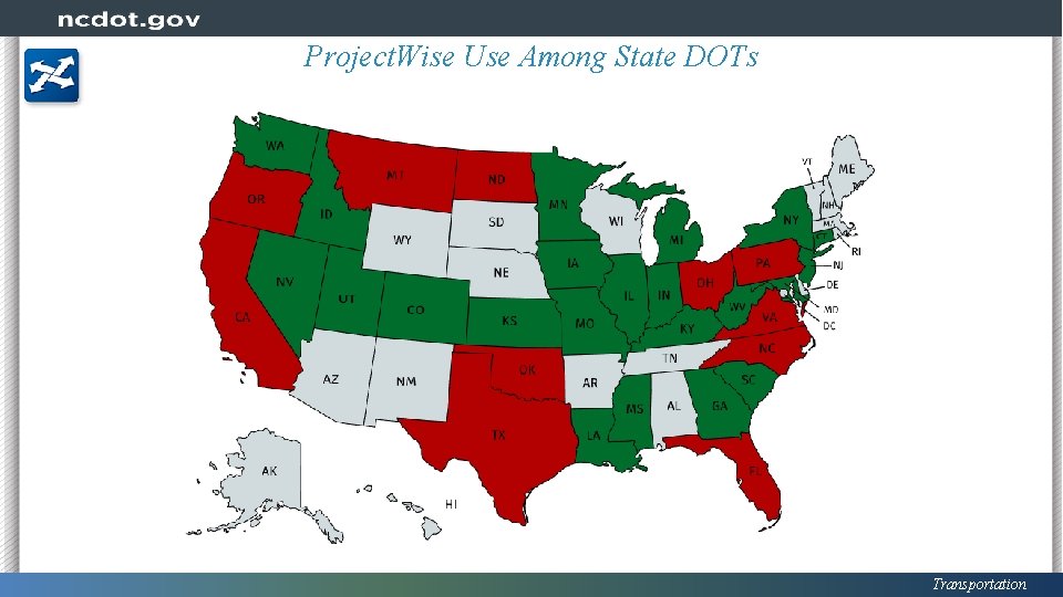 Project. Wise Use Among State DOTs Transportation 