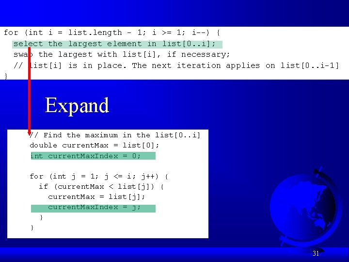 for (int i = list. length - 1; i >= 1; i--) { select