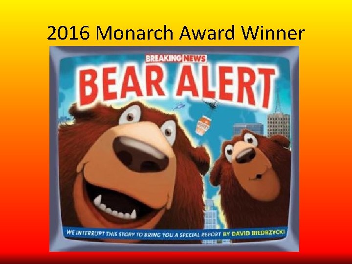 2016 Monarch Award Winner 