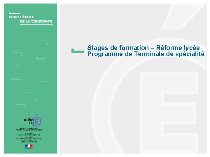 Stages de formation – Réforme lycée Programme de Terminale de spécialité 