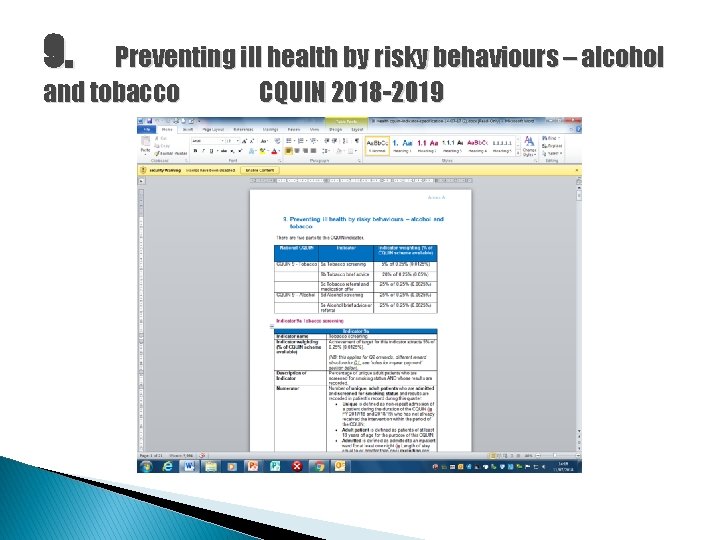 9. Preventing ill health by risky behaviours – alcohol and tobacco CQUIN 2018 -2019