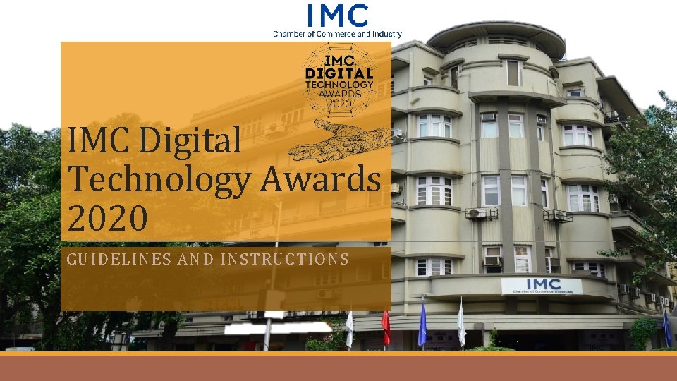 IMC Digital Technology Awards 2020 GUIDELINES AND INSTRUCTIONS 