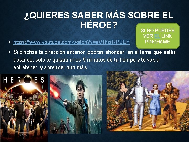 ¿QUIERES SABER MÁS SOBRE EL HÉROE? SI NO PUEDES • https: //www. youtube. com/watch?