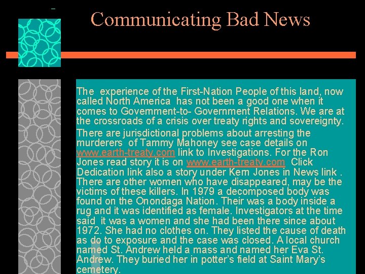 Communicating Bad News The experience of the First-Nation People of this land, now called