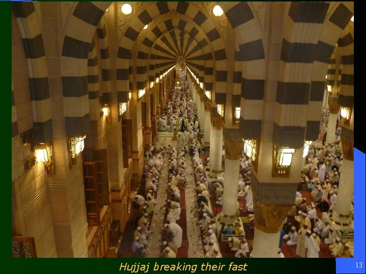 Hujjaj breaking their fast 13 