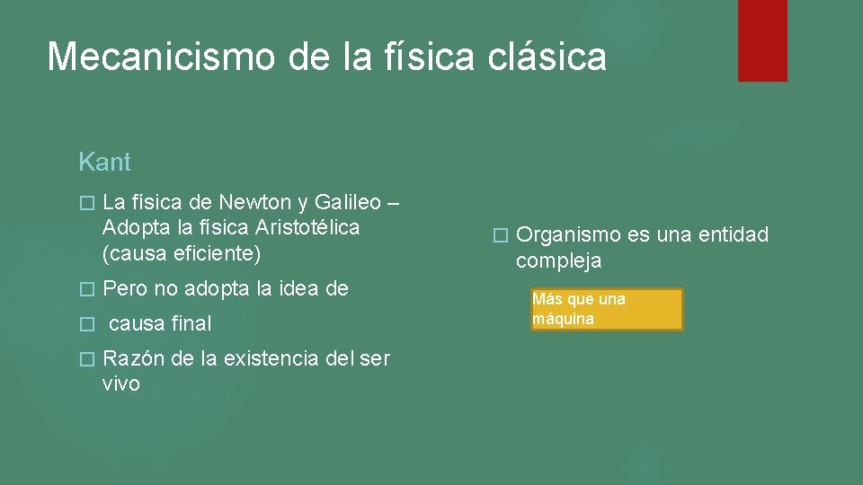 Mecanicismo de la física clásica Kant � La física de Newton y Galileo – Mecanicismo de la física clásica Kant � La física de Newton y Galileo –