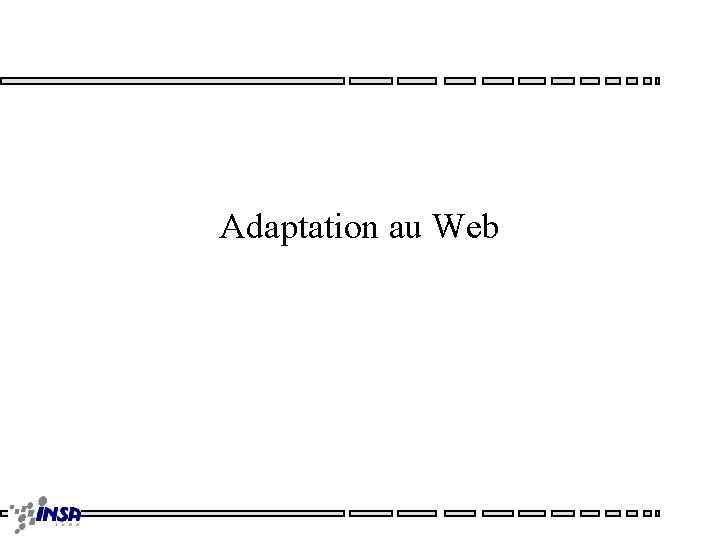Adaptation au Web 