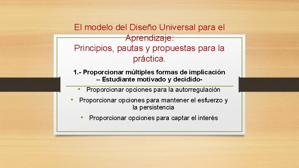 El modelo del Diseño Universal para el Aprendizaje: Principios, pautas y propuestas para la