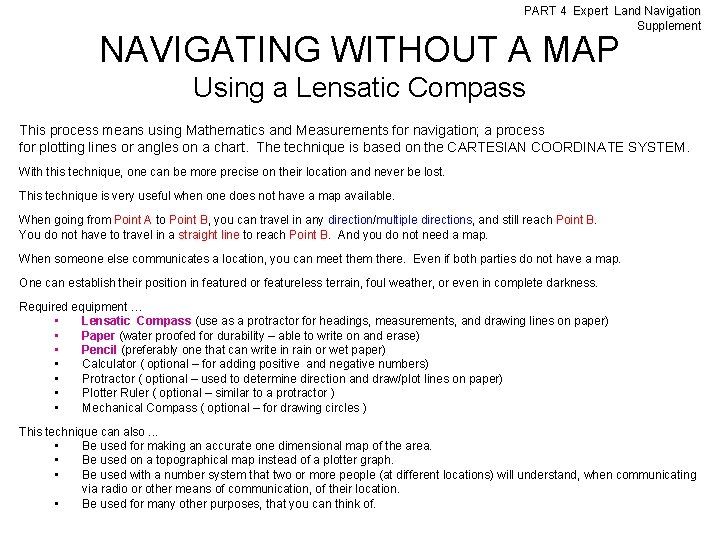 PART 4 Expert Land Navigation Supplement NAVIGATING WITHOUT A MAP Using a Lensatic Compass