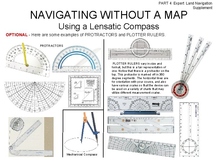 PART 4 Expert Land Navigation Supplement NAVIGATING WITHOUT A MAP Using a Lensatic Compass