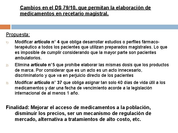 Cambios en el DS 79/10, que permitan la elaboración de medicamentos en recetario magistral.