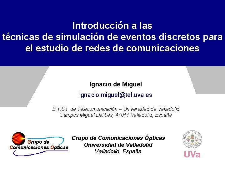 Introducción a las técnicas de simulación de eventos discretos para el estudio de redes