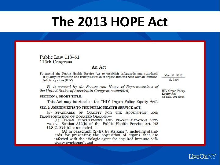 The 2013 HOPE Act 