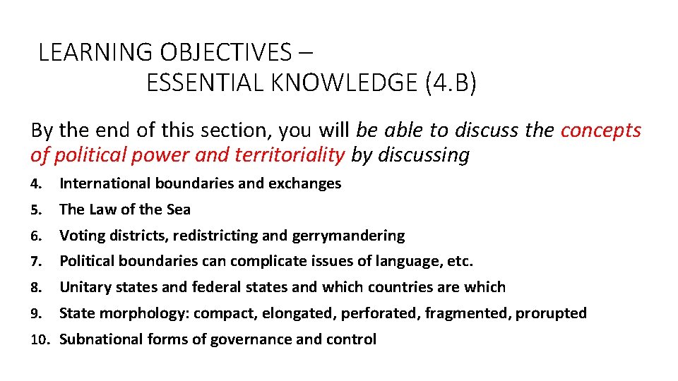 LEARNING OBJECTIVES – ESSENTIAL KNOWLEDGE (4. B) By the end of this section, you