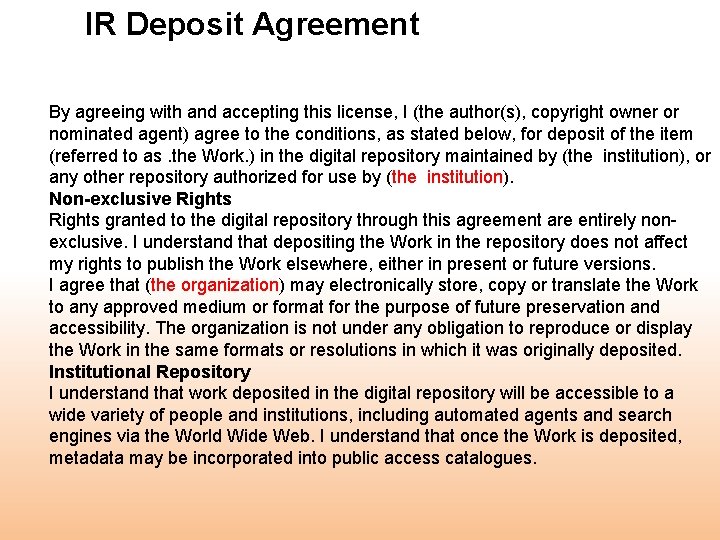 IR Deposit Agreement By agreeing with and accepting this license, I (the author(s), copyright