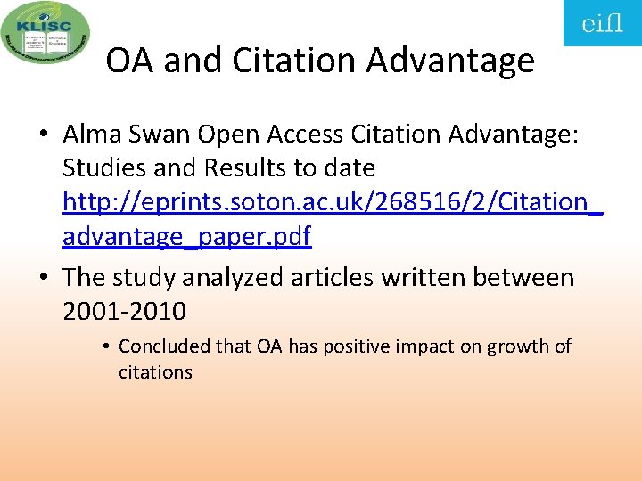 OA and Citation Advantage • Alma Swan Open Access Citation Advantage: Studies and Results