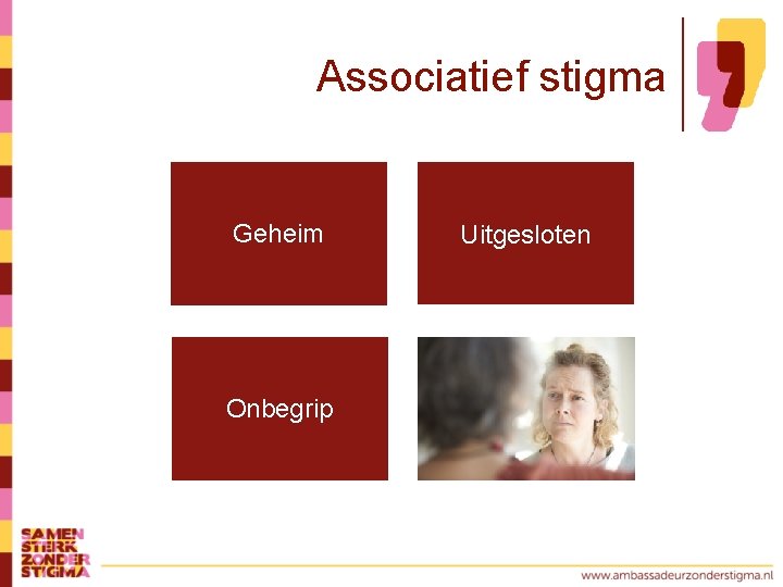 Associatief stigma Geheim Onbegrip Uitgesloten 