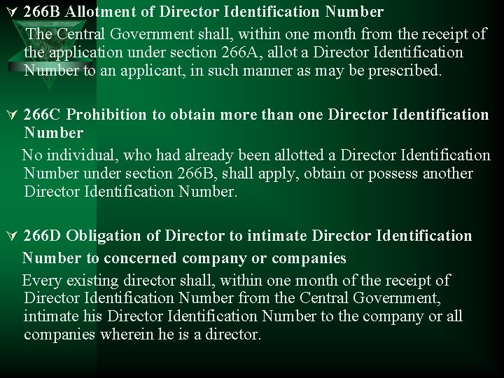 Ú 266 B Allotment of Director Identification Number The Central Government shall, within one