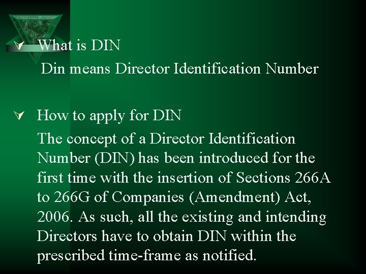 Ú What is DIN Din means Director Identification Number Ú How to apply for