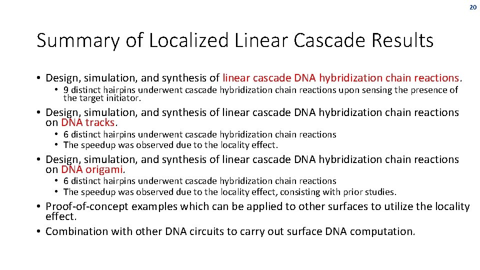 20 Summary of Localized Linear Cascade Results • Design, simulation, and synthesis of linear 20 Summary of Localized Linear Cascade Results • Design, simulation, and synthesis of linear
