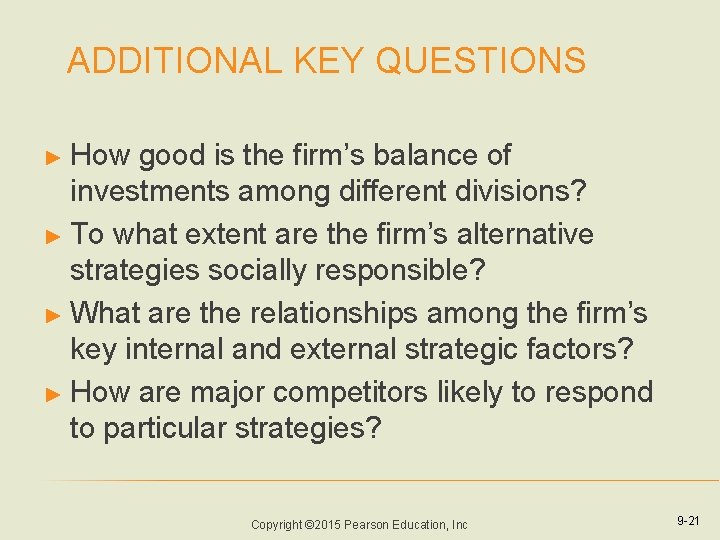 ADDITIONAL KEY QUESTIONS ► How good is the firm’s balance of investments among different ADDITIONAL KEY QUESTIONS ► How good is the firm’s balance of investments among different
