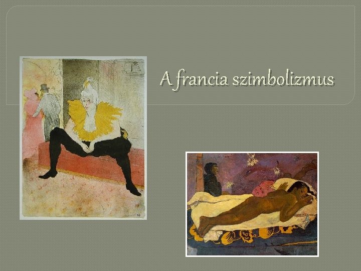A francia szimbolizmus 