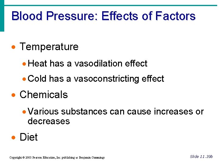 Blood Pressure: Effects of Factors · Temperature · Heat has a vasodilation effect · Blood Pressure: Effects of Factors · Temperature · Heat has a vasodilation effect ·