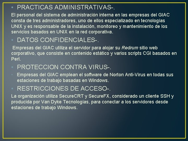  • PRACTICAS ADMINISTRATIVAS-. El personal del sistema de administración interna en las empresas