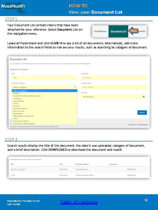 HOW TO View your Document List STEP 1 Your Document List contains items that