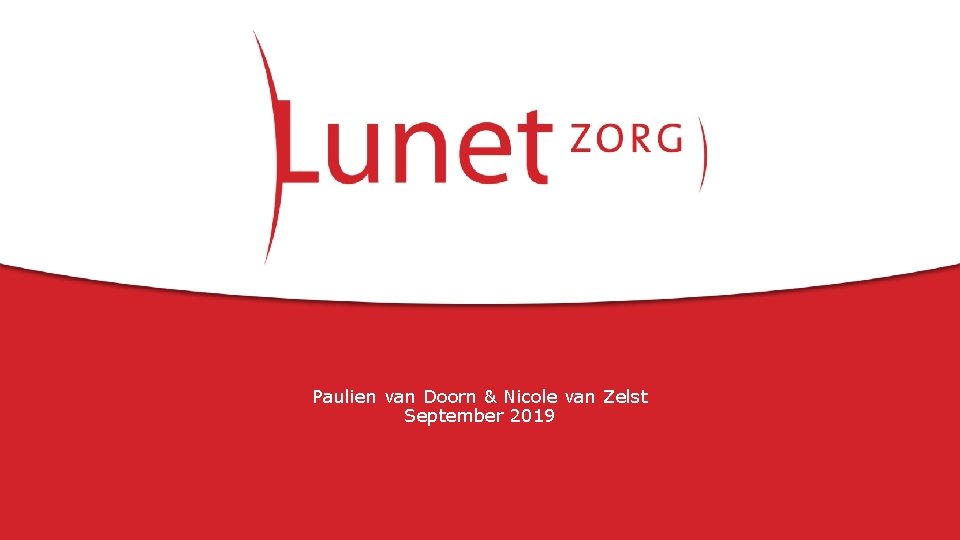 Paulien van Doorn & Nicole van Zelst September 2019 