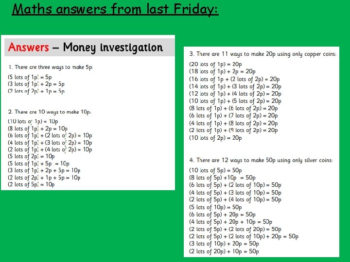 Maths answers from last Friday: 