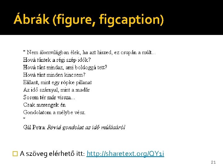 Ábrák (figure, figcaption) � A szöveg elérhető itt: http: //sharetext. org/QY 1 i 21