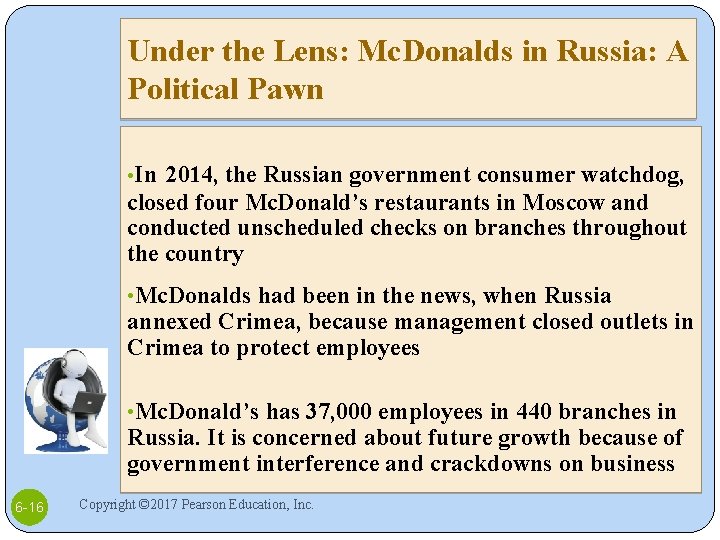 Under the Lens: Mc. Donalds in Russia: A Political Pawn • In 2014, the