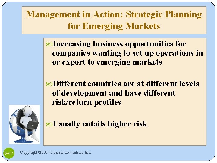 Management in Action: Strategic Planning for Emerging Markets Increasing business opportunities for companies wanting