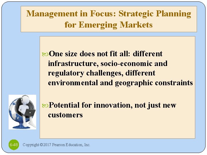 Management in Focus: Strategic Planning for Emerging Markets One size does not fit all: