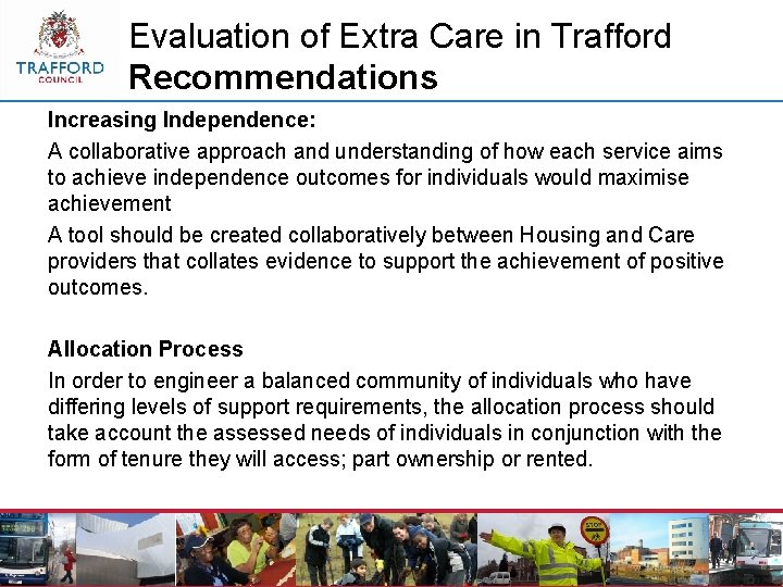 Evaluation of Extra Care in Trafford Recommendations Increasing Independence: A collaborative approach and understanding
