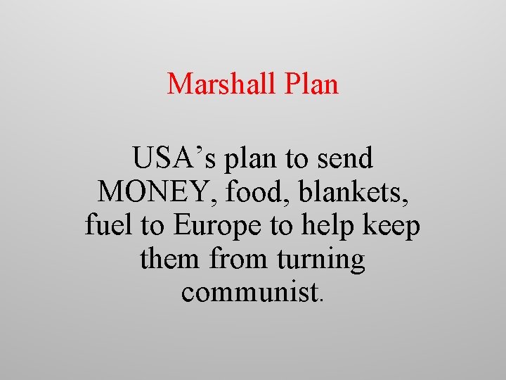 Marshall Plan USA’s plan to send MONEY, food, blankets, fuel to Europe to help