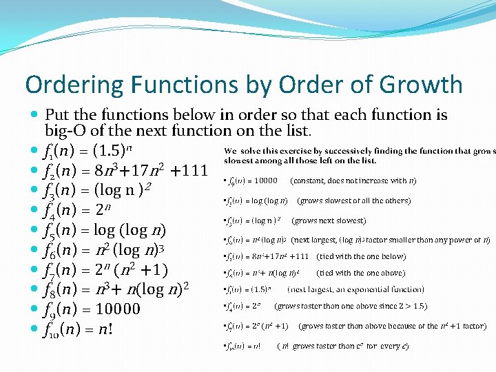 Ordering Functions by Order of Growth Put the functions below in order so that