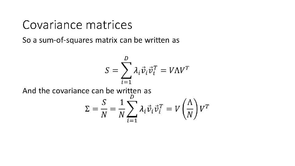 Covariance matrices • 