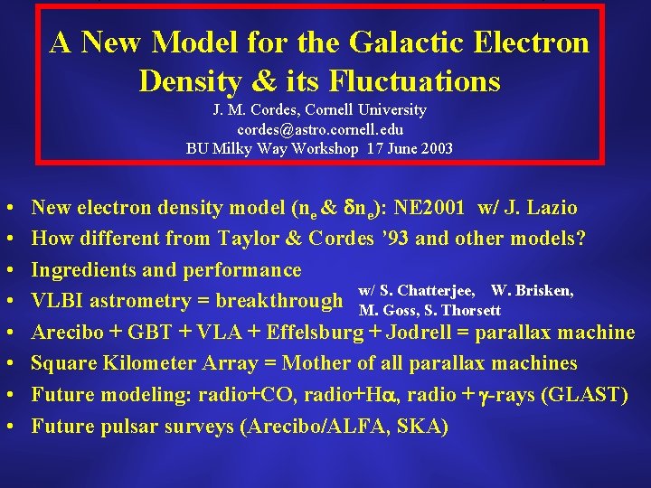 A New Model for the Galactic Electron Density & its Fluctuations J. M. Cordes,