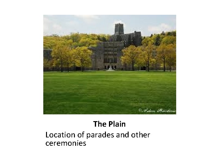 The Plain Location of parades and other ceremonies 