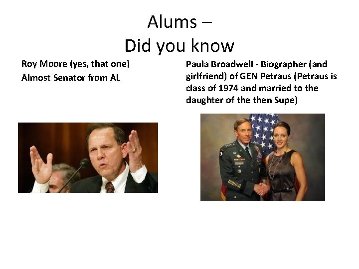 Alums – Did you know Roy Moore (yes, that one) Almost Senator from AL