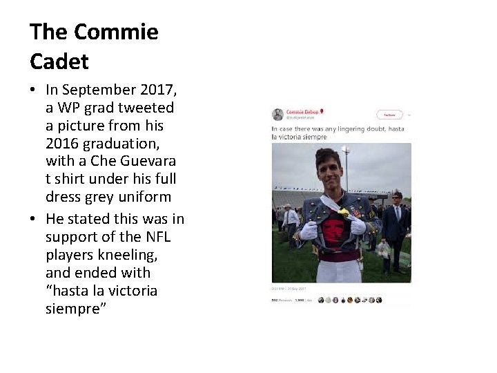 The Commie Cadet • In September 2017, a WP grad tweeted a picture from