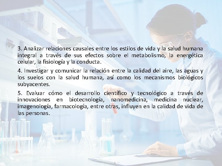 3. Analizar relaciones causales entre los estilos de vida y la salud humana integral