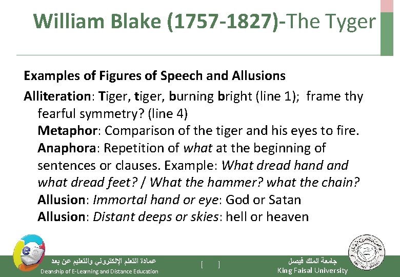 William Blake (1757 -1827)-The Tyger Examples of Figures of Speech and Allusions Alliteration: Tiger,