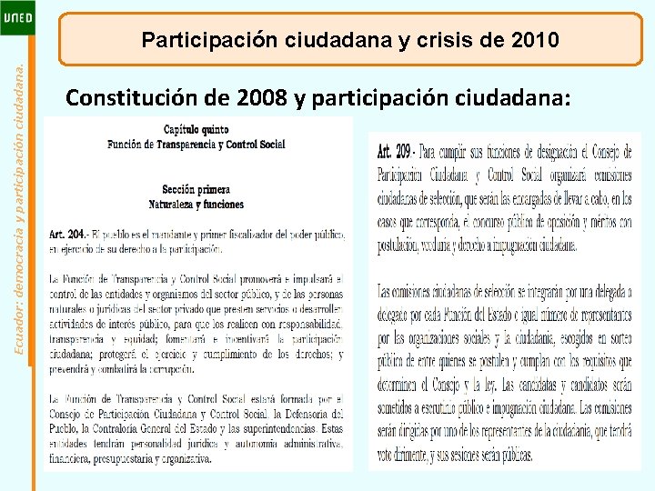 Ecuador: democracia y participación ciudadana. Participación ciudadana y crisis de 2010 Constitución de 2008