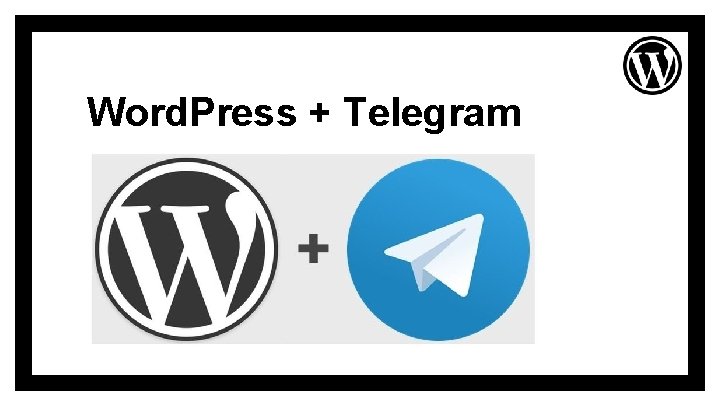 Word. Press + Telegram TAXONOMIAS ORDEN TEMPORAL 