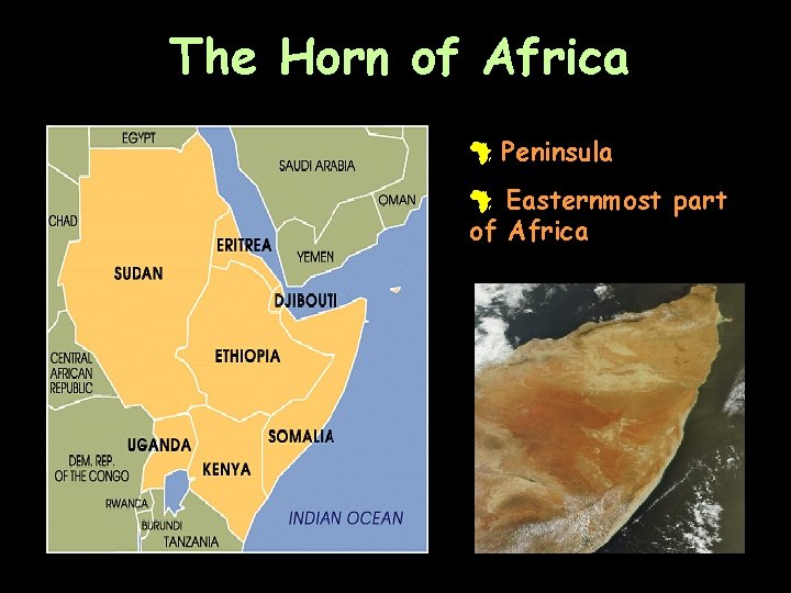 The Horn of Africa # Peninsula # Easternmost part of Africa 