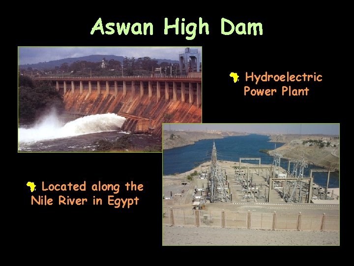Aswan High Dam # Hydroelectric Power Plant # Located along the Nile River in