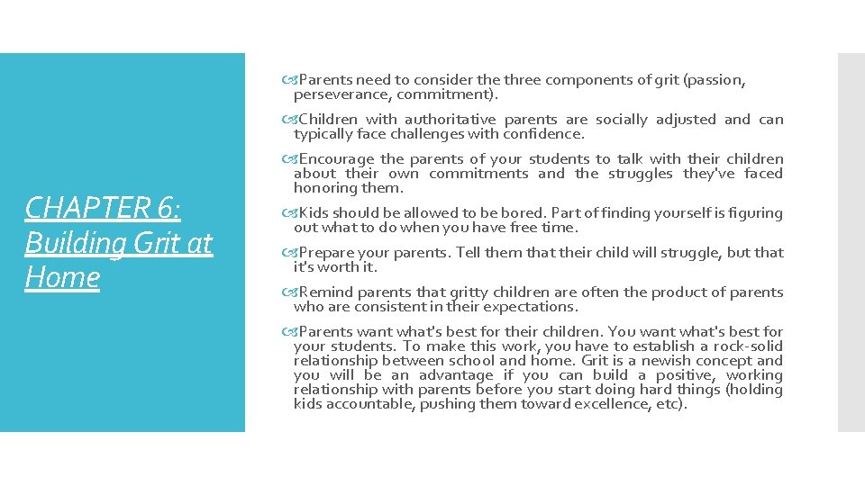 CHAPTER 6: Building Grit at Home Parents need to consider the three components of CHAPTER 6: Building Grit at Home Parents need to consider the three components of